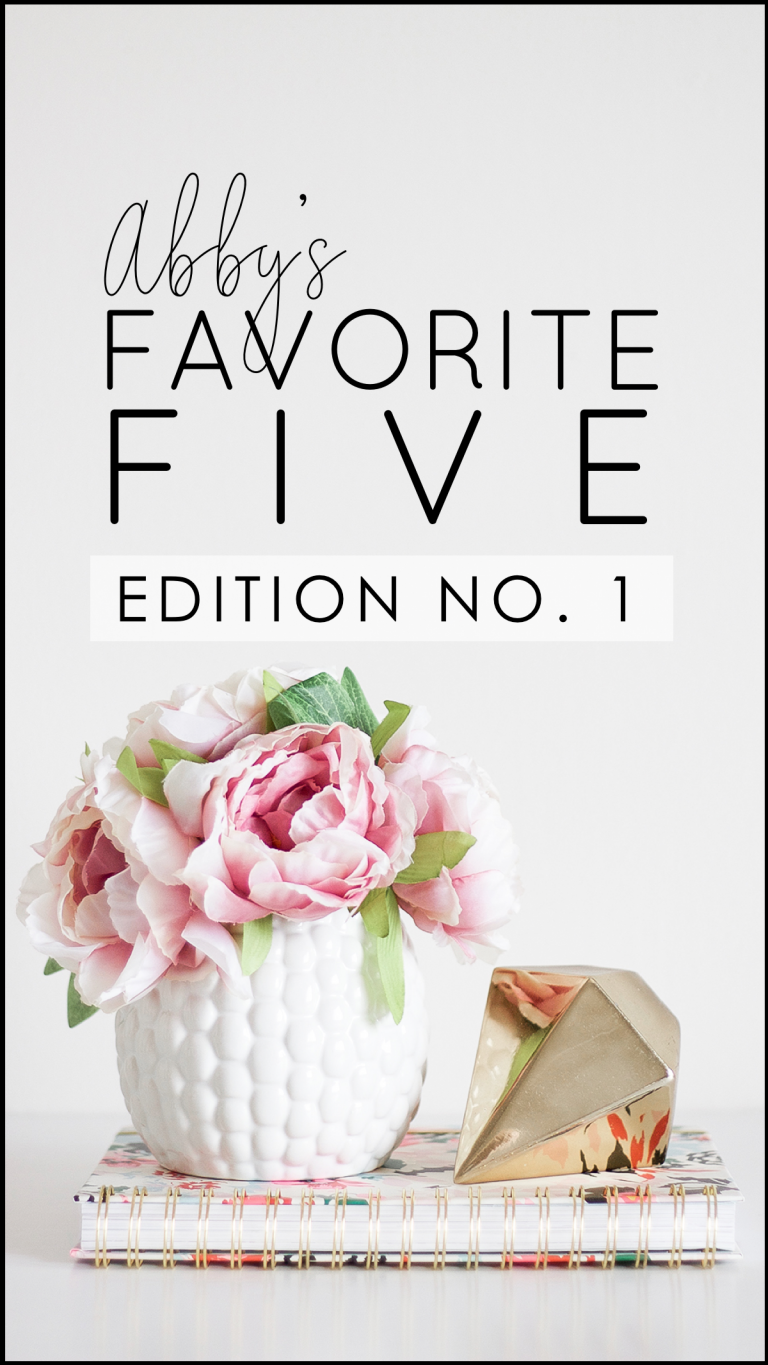 Babbling Abby | Favorite Five | Edition One