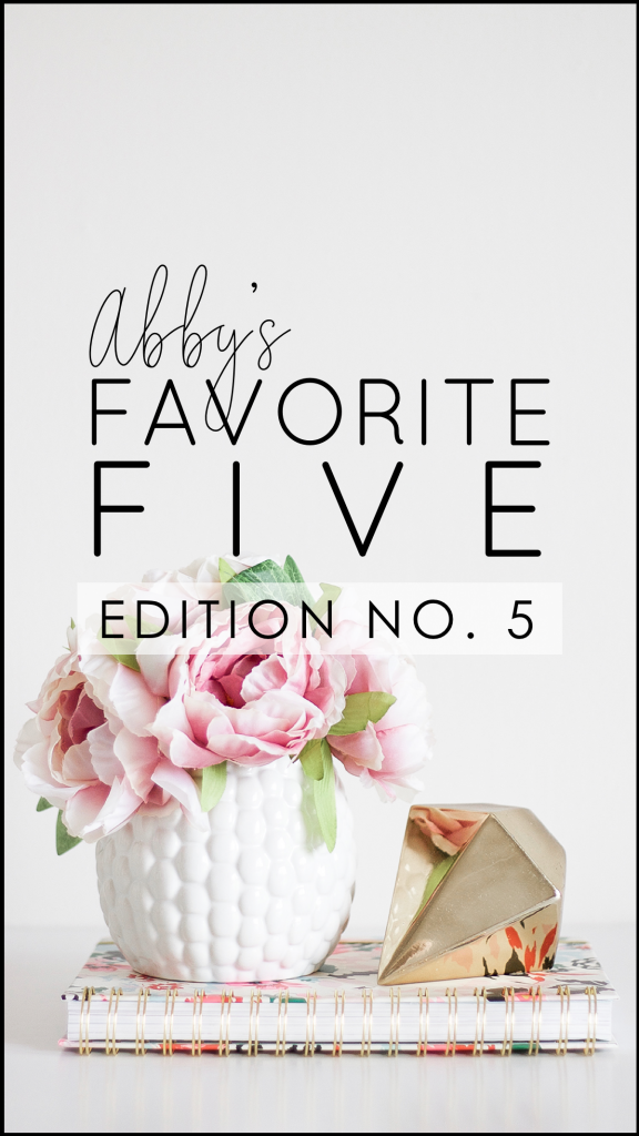 Babbling Abby's Favorite Five | Edition No. 5 | October 12