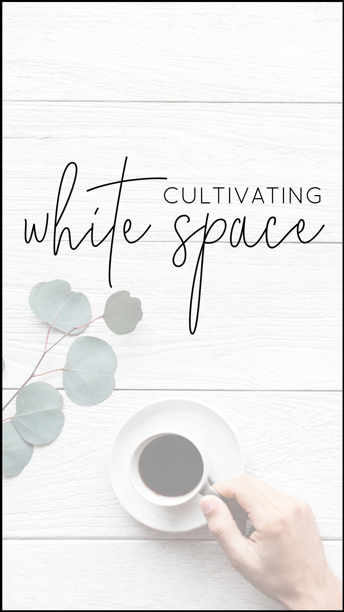 White space is good for the soul.