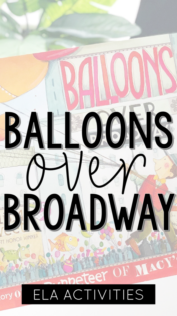 Balloons Over Broadway Activities - Babbling Abby