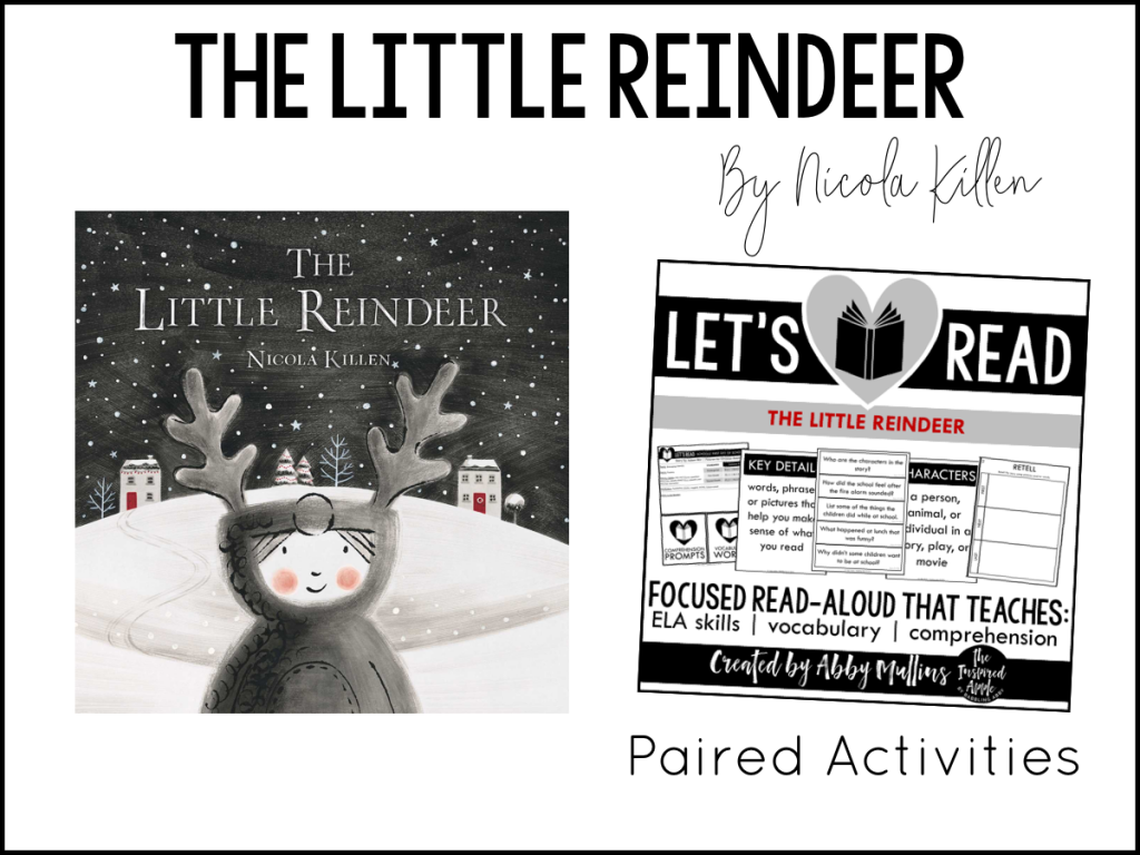 Today, I’m sharing TEN of my favorite Christmas-themed picture books and activities that will fit right into your curriculum whether you teach kindergarten, first grade, or second grade OR if you're looking to add some new titles to your home library! Each book shown below matches with a set of paired activities, so that your lesson plans are ready to roll and you can simply teach!  They’re Common Core standards-aligned, focused on comprehension, vocabulary and a variety of ELA skills, and include three differentiated assessments. BOOM DONE. #picturebooks #holiday #kidlit The Little Reindeer
