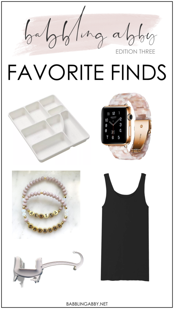 These are Babbling Abby’s Favorite Finds Edition Three, most of which you can shop right from the comfort of home or find in-store at your favorite retailers. Included are an amazing layering tank, customizable name bracelets, Door Monkey Door Lock & Pinch Guard, junk drawer organizer, and Apple watch band.. #babblingabby #favoritefinds #latenightlaundrylinks  #favoriteproducts #roundup #namebracelets #doorlock #layeringtank #junkdrawer #decluttering #organization #applewatch babblingabby.net
