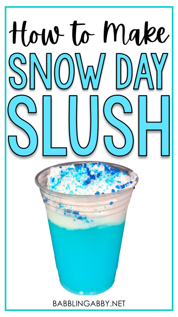 Snow Day Slush is a delicious, kid-friendly drink that helps add to the magic of a snow day! Pair it with your favorite snow-inducing traditions, like wearing your pajamas inside out, flushing ice cubes down the toilet, and sleeping with a spoon under your pillow for maximum impact. Your children or students will enjoy this super-sweet slushy treat, whether or not you actually get any snow ;) Snow Day Slush uses simple ingredients and the assembly is easy enough that your children and students can do it with little help. Video tutorial included! #snowday #snowdayslush #snowdayactivities #activities #firstgrade #kindergarten #secondgrade #thirdgrade #funstuff #winter #January #February #babblingabby babblingabby.net 